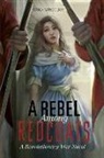 Jessica Gunderson - A Rebel Among Redcoats