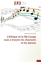 Dieudonné Iyeli Katamu, Katamu-d - L afrique et la rd.congo vues a