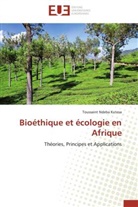 Kutesa-t, Toussaint Ndeba Kutesa - Bioethique et ecologie en afrique
