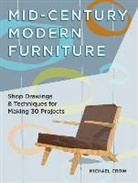 Michael Crow - Making Mid Century Modern Furniture
