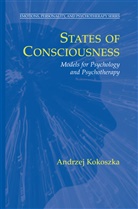 Andrzej Kokoszka - States of Consciousness