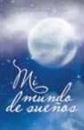 Rafael Osvaldo Gallegos Ponce - Mi Mundo de Suenos