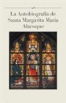 Luis Gamas - La Autobiografia de Santa Margarita Maria Alacoque
