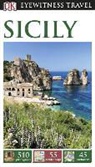 DK, Dk Publishing, DK Travel, Inc. (COR) Dorling Kindersley, EYEWITNESS DK - Dk Eyewitness Travel Sicily