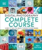 Tom Ang, DK, DK Publishing, David Taylor - Digital Photography Complete Course