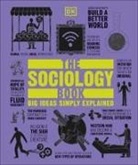 DK, Dk Publishing, Inc. (COR) Dorling Kindersley, Mitchell Hobbs, Sarah Tomley - The Sociology Book