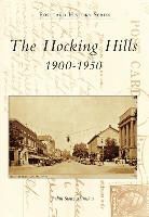 Judith Stoltz Maniskas - The Hocking Hills: 1900-1950