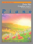 To Gerou, Tom Gerou, Tom (COP)/ Lancaster Gerou, Gayle Kowalchyk, E Lancaster, E L Lancaster... - Praise Hits Complete