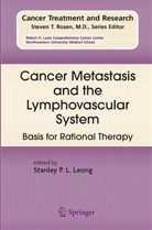 Stanley P. L. Leong, Stanle P L Leong, Stanley P L Leong - Cancer Metastasis and the Lymphovascular System: