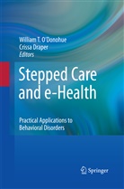 Draper, Draper, Crissa Draper, William O Donohue, O'Donohue, Willia O'Donohue... - Stepped Care and e-Health