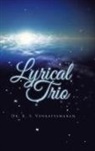 Dr K. S. Venkateswaran, K. S. Venkateswaran - Lyrical Trio