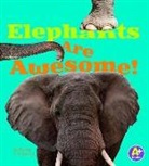 Martha E. Rustad, Martha E. H. Rustad, Martha Elizabeth Hillman Rustad - Elephants Are Awesome!