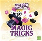 Norm Barnhart, Steve Charney, Steven Joseph Charney - My First Guide to Magic Tricks