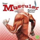 Flora Brett - Your Muscular System Works!