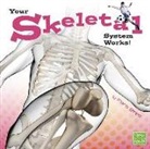 Flora Brett - Your Skeletal System Works!