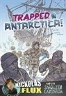 Nel Yomtov, Nel/ Simmons Yomtov, Nelson Yomtov, Mark Simmons, Mark John Simmons - Trapped in Antarctica!
