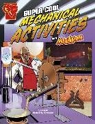 Tammy Enz, Tammy Laura Lynn Enz, Tammy/ Baez Enz, Marcelo Baez - Super Cool Mechanical Activities With Max Axiom