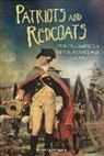Otfinoski, Steven Otfinoski, Kassandra Radomski - Patriots and Redcoats