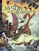 Blake Hoena, Blake A Hoena, Blake A. Hoena, Mark Weakland, Estudio Haus, Blake Hoena... - Jason and the Argonauts