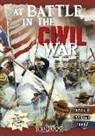 Allison Lassieur - At Battle in the Civil War: An Interactive Battlefield Adventure