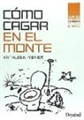 Kathleen Meyer - Cómo cagar en el monte