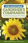 Bob Gough, Robert Gough, Cheryl Moore-Gough, Cheryl Gough Moore-Gough - Montana Gardener''s Companion