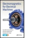 Ahmad Shahid Khan, Ahmad Shahid (Aligarh Muslim University Khan, Ahmad Shahid (Electrical Engineering Department Khan, Khan Ahmad Shahid, Saurabh Kumar Mukerji, Saurabh Kumar (Aligarh Muslim University Mukerji... - Electromagnetics for Electrical Machines