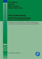 Jose Aff, Josef Aff, Uwe Faßhauer, Uwe Fasshauser, Bärbel Fürstenau, Bärbel Fürstenau u a... - Lehr-Lernforschung und Professionalisierung