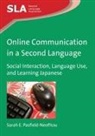 Sarah E Pasfield-Neofitou, Sarah E. Pasfield-Neofitou - Online Communication in a Second Language