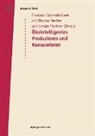 Thomas Merten, Friedrich Schmidt-Bleek, Ursul Tischner, Ursula Tischner - Öko-intelligentes Produzieren und Konsumieren