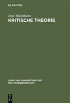 Arno Waschkuhn - Kritische Theorie