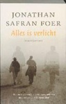 Jonathan Safran Foer - Alles is verlicht
