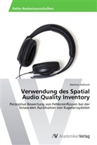 Mathias Hellmich - Verwendung des Spatial Audio Quality Inventory