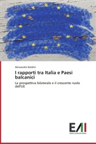Alessandro Baldini - I rapporti tra Italia e Paesi balcanici