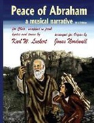 Karl W. Luckert, Jonas Nordwall - Peace of Abraham, a musical narrative