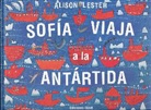 Alison Lester - Sofia Viaja a la Antartida