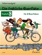 Gefion Landgraf, Andreas Schürmann - Die fröhliche Querflöte, Trioheft, Spielpartitur. Bd.3