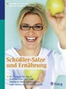 Thomas Feichtinger, Susana Niedan-Feichtinger - Schüßler-Salze und Ernährung
