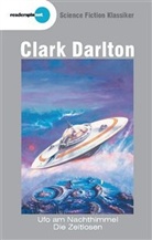 Clark Darlton - Ufo am Nachthimmel. Die Zeitlosen
