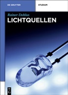 Rainer Dohlus - Lichtquellen