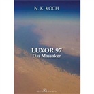 Klaus Koch - Luxor 97 - Das Massaker
