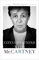 Paul Du Noyer - McCartney on McCartney
