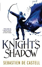 Sebastien De Castell - Knight's Shadow