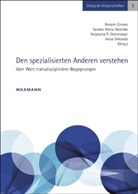 Sandra M. Geschke, Sandra Maria Geschke, Renate Girmes, Serjoscha P. Ostermeyer, Anna Shkonda - Den spezialisierten Anderen verstehen