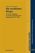 Christine Gundermann - Die versöhnten Bürger