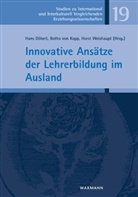 Hans Döbert, Botho von Kopp, Both von Kopp, Botho von Kopp, Horst Weishaupt - Innovative Ansätze der Lehrerbildung im Ausland