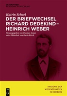 Katrin Scheel, Thoma Sonar, Thomas Sonar - Der Briefwechsel Richard Dedekind - Heinrich Weber