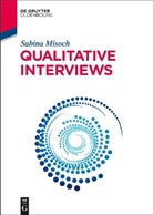 Sabina Misoch, Sabina (Dr.) Misoch - Qualitative Interviews