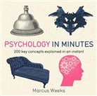 Marcus Weeks - Psychology in Minutes
