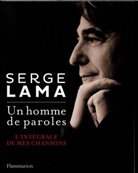 Serge Lama, LAMA SERGE - Un homme de paroles : l'intégrale de mes chansons